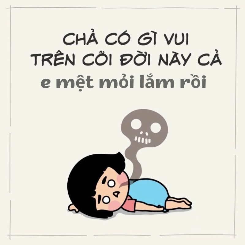meme mệt mỏi 18